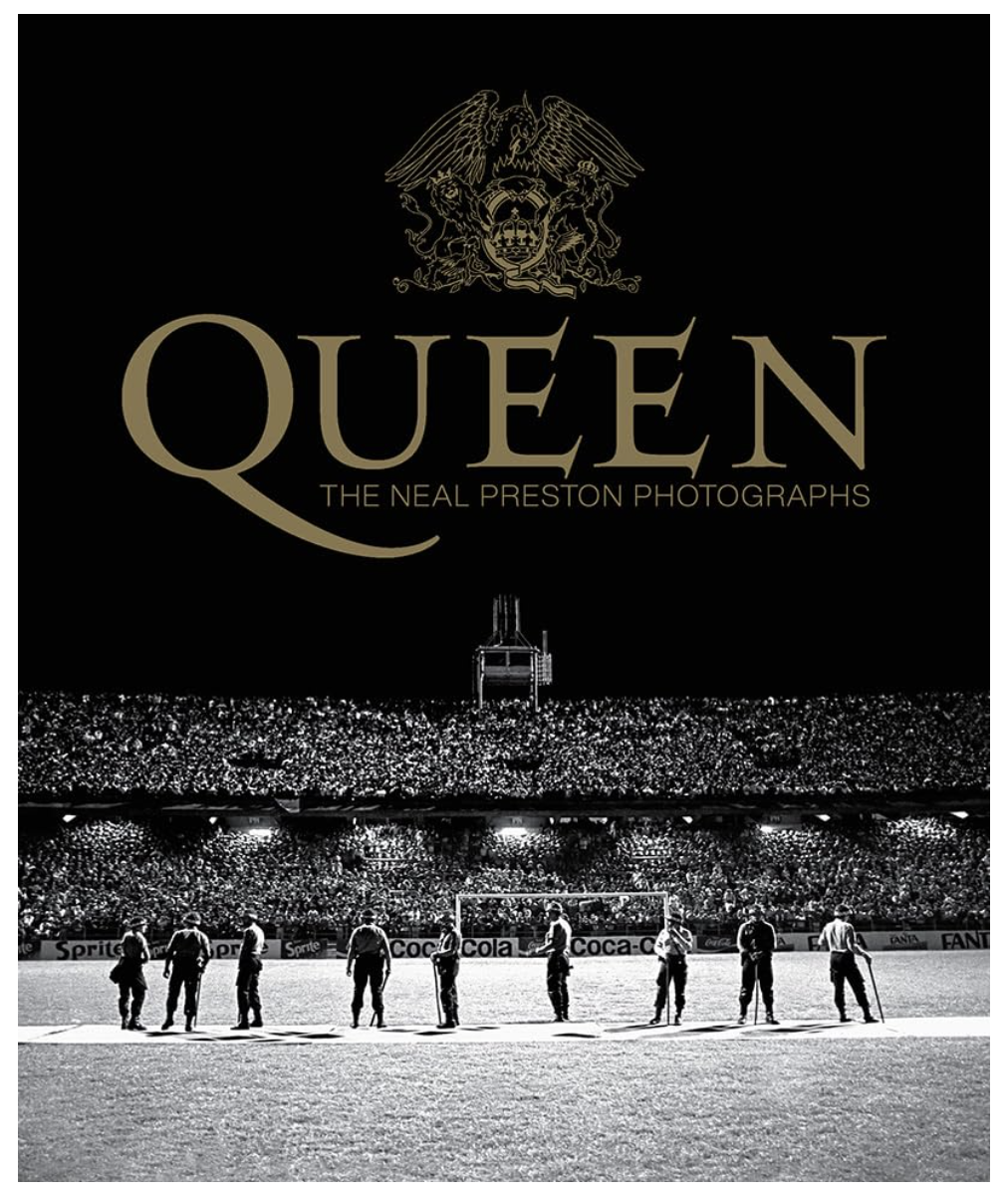 The image shows the cover of Queen: The Neal Preston Photographs, featuring a black-and-white photo of Queen on stage at a stadium, with "QUEEN" in large gold letters and a crest above.
