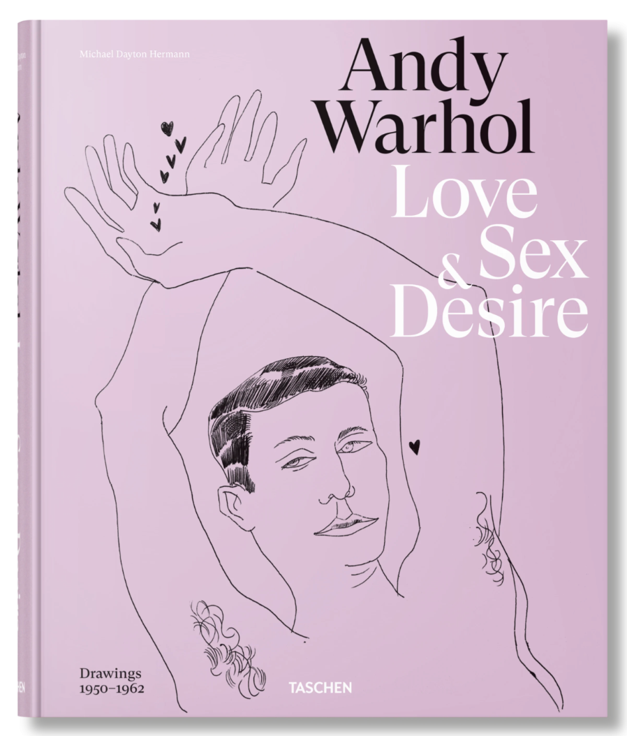 Andy Warhol. Love, Sex, and Desire. Drawings 1950–1962
